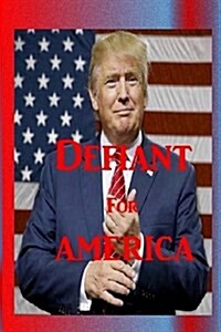 Defiant for America (Paperback)