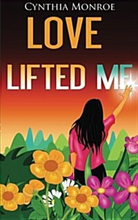 Love Lifted Me (Paperback)