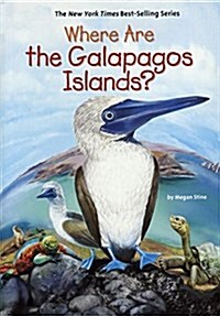 Where Are the Galapagos Islands? (Prebound, Bound for Schoo)