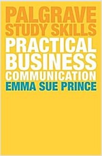 Practical Business Communication (Paperback, 1st ed. 2017)