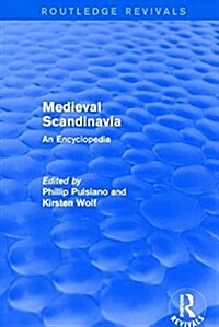 Routledge Revivals: Medieval Scandinavia (1993) : An Encyclopedia (Hardcover)