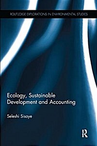 Ecology, Sustainable Development and Accounting (Paperback)