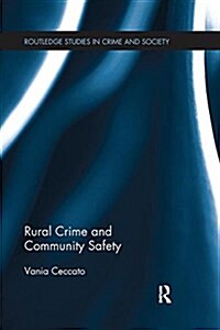 Rural Crime and Community Safety (Paperback)
