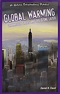 Global Warming: Greenhouse Gases and the Ozone Layer (Paperback)