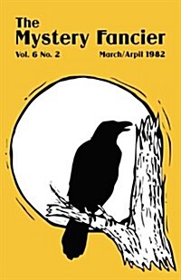The Mystery Fancier (Vol. 6 No. 2) March/April (Paperback)