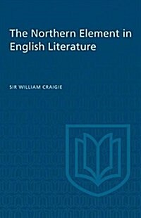 The Northern Element in English Literature (Paperback)