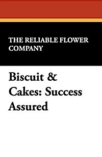 Biscuit & Cakes: Success Assured (Paperback)