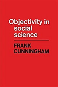 Objectivity in Social Science (Paperback)