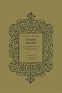 Emery Bigot: Seventeenth-Century French Humanist (Paperback)