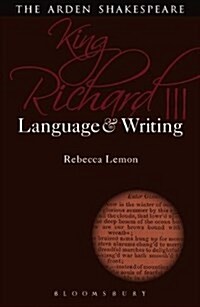 King Richard III: Language and Writing (Paperback)
