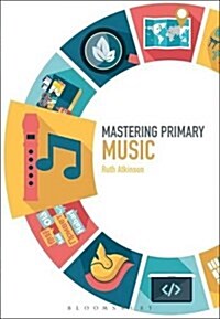 Mastering Primary Music (Hardcover)