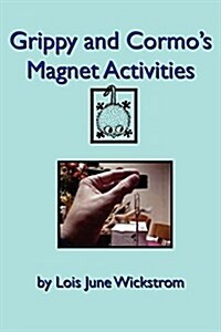 Grippy and Cormos Magnet Activities (Paperback)