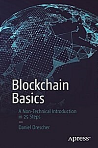 Blockchain Basics: A Non-Technical Introduction in 25 Steps (Paperback)