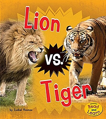 Lion vs. Tiger (Paperback)