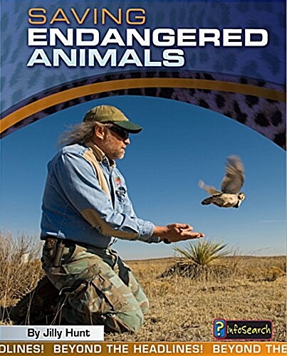 Saving Endangered Animals (Hardcover)