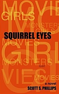 Squirrel Eyes (Paperback)