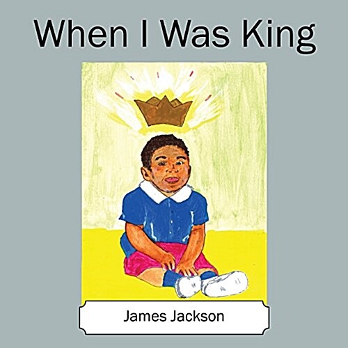 When I Was King (Paperback)