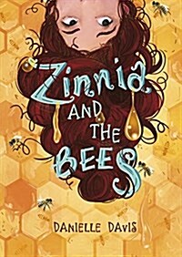 Zinnia and the Bees (Hardcover)