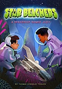 A Spaceship Named Judy (Hardcover)