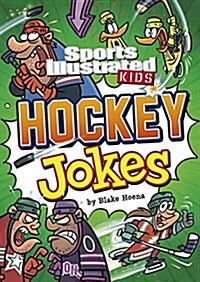 Sports Illustrated Kids Hockey Jokes (Hardcover)