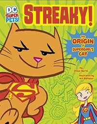 Streaky: The Origin of Supergirl's Cat (Paperback)