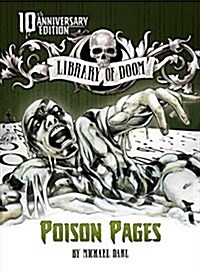 Poison Pages: 10th Anniversary Edition (Hardcover, Special)