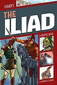 The Iliad: A Graphic Novel (Hardcover)