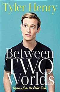 Between Two Worlds: Lessons from the Other Side (Paperback)