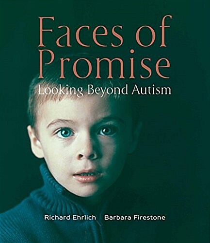 Faces of Promise: Looking Beyond Autism (Hardcover)