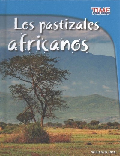 Los Pastizales Africanos (Hardcover)