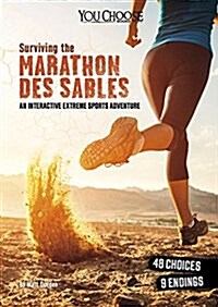 Surviving the Marathon Des Sables: An Interactive Extreme Sports Adventure (Hardcover)