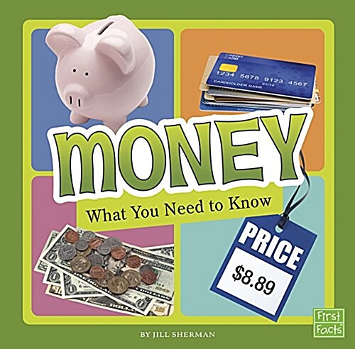 Money: What You Need to Know (Hardcover)