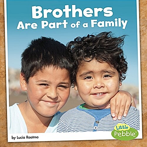 Brothers Are Part of a Family (Hardcover)