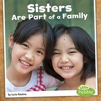 Sisters Are Part of a Family (Paperback)