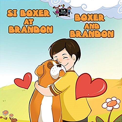 Si Boxer at Brandon Boxer and Brandon: Tagalog English (Paperback)