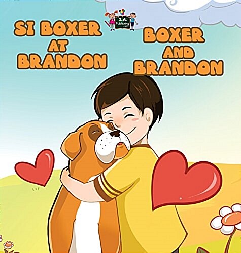 Boxer and Brandon: Tagalog English Bilingual Edition (Hardcover)