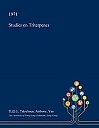 Studies on Triterpenes (Paperback)