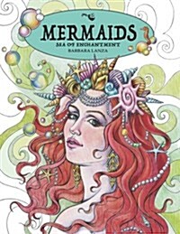 Mermaids: Sea of Enchantment (Paperback)