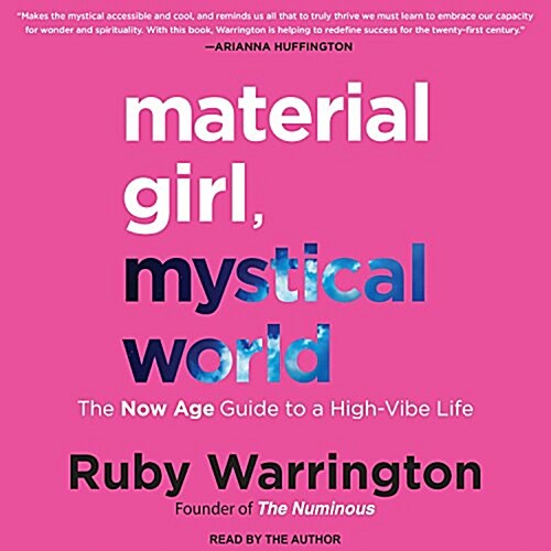 Material Girl, Mystical World: The Now Age Guide to a High-Vibe Life (Audio CD)