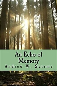 An Echo of Memory (Paperback)