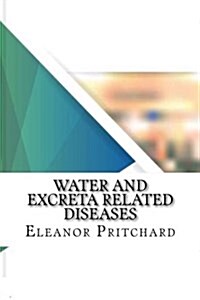 Water and Excreta Related Diseases (Paperback)