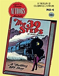 Stories by Famous Authors Illustrated # 4: The 39 Steps, Adaptation of John Buchans Novel (Paperback)