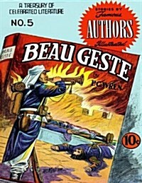 Stories by Famous Authors Illustrated #5: Beau Geste (Paperback)