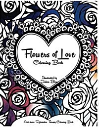 Love Words - Doodle Colouring Book: An Adult Colouring Book: A Unique Midnight Edition Black Background Paper Adult Colouring Book for Men Women & Tee (Paperback)