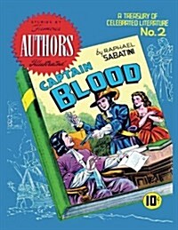 Stories by Famous Authors Illustrated #2: Captain Blood by Raphael Sabatini (Paperback)