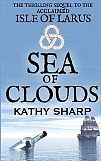 Sea of Clouds (#2 Isle of Larus Series) (Paperback)