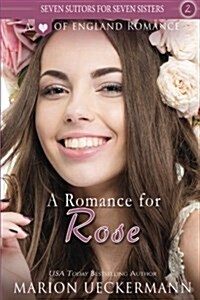 A Romance for Rose (Paperback)