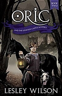 Oric and the Lockton Castle Mystery (Paperback)