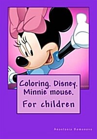 Coloring. Disney. Minnie Mouse (Paperback)