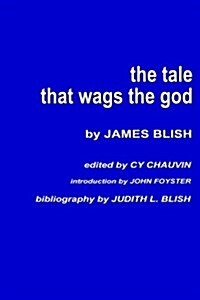 The Tale That Wags the God (Paperback)